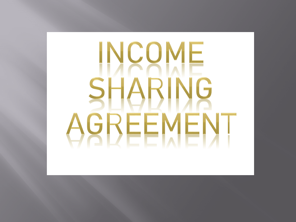 INCOME SHARING AGREEMENT